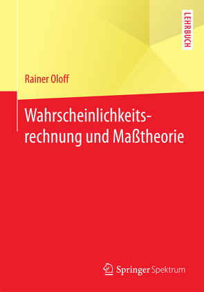 Wahrscheinlichkeitsrechnung und Maßtheorie von Oloff,  Rainer