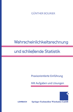 Wahrscheinlichkeitsrechnung und schließende Statistik von Bourier,  Günther