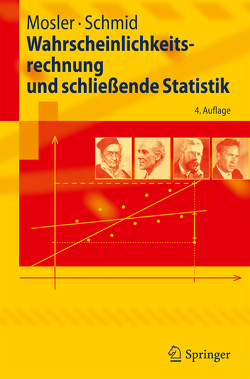 Wahrscheinlichkeitsrechnung und schließende Statistik von Mosler,  Karl, Schmid,  Friedrich