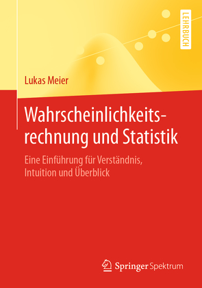 Wahrscheinlichkeitsrechnung und Statistik von Meier,  Lukas