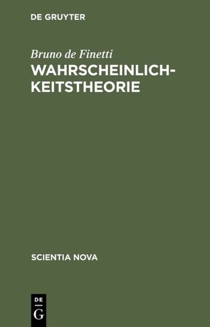 Wahrscheinlichkeitstheorie von Finetti,  Bruno de