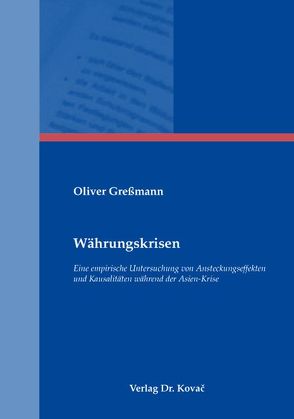 Währungskrisen von Greßmann,  Oliver