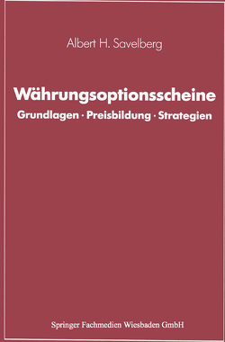 Währungsoptionsscheine von Savelberg,  Albert H.