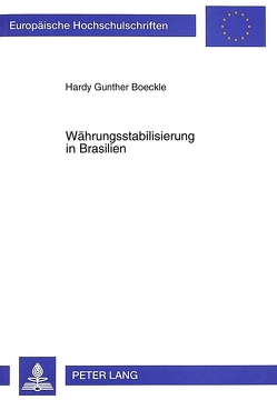 Währungsstabilisierung in Brasilien von Boeckle,  Hardy Gunther