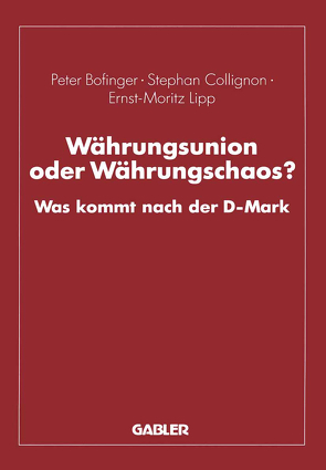 Währungsunion oder Währungschaos? von Bofinger,  Peter