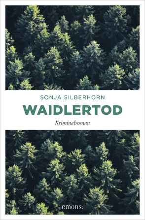 Waidlertod von Silberhorn,  Sonja