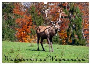 Waidmannsheil und Waidmannsdank (Wandkalender 2024 DIN A3 quer), CALVENDO Monatskalender von Kramer,  Christa