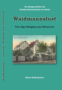 Waidmannslust von Schlickeiser,  Klaus