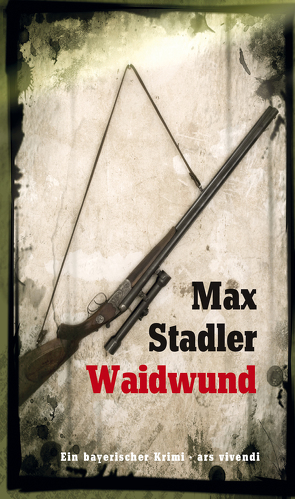 Waidwund (eBook) von Stadler,  Max