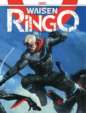 Waisen – Ringo 3 von Carnevale,  Massimo, Mammucari,  Emiliano, Recchioni,  Roberto, Reichert,  Monja