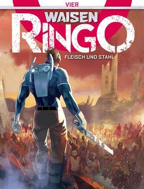 Waisen – Ringo 4 von Carnevale,  Massimo, Mammucari,  Emiliano, Recchioni,  Roberto, Reichert,  Monja