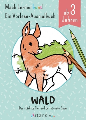 Wald – Ein Vorlese-Malbuch für Kinder ab 3 Jahren von Rossmann,  Dörte, Schulz,  Holger