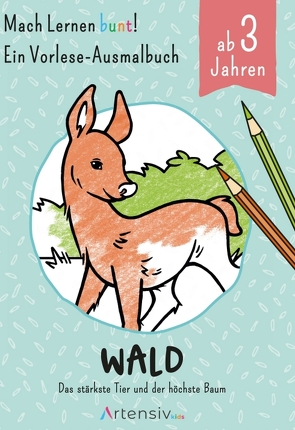 Wald – Ein Vorlese-Malbuch für Kinder ab 3 Jahren von Rossmann,  Dörte, Schulz,  Holger