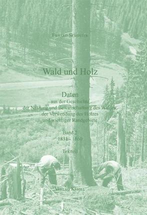 Wald und Holz von Schuster,  Erhard