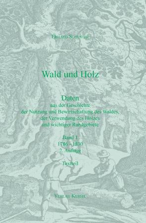 Wald und Holz von Schuster,  Erhard