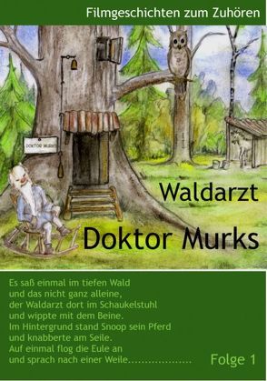 Waldarzt Doktor Murks von Schneider,  Roberto