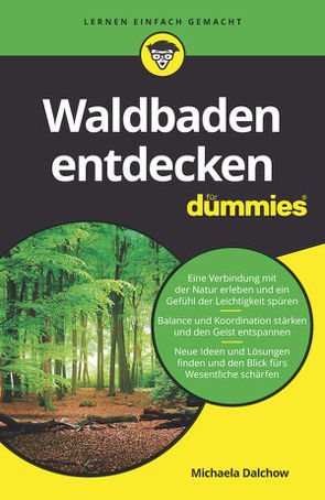 Waldbaden entdecken für Dummies von Dalchow,  Michaela