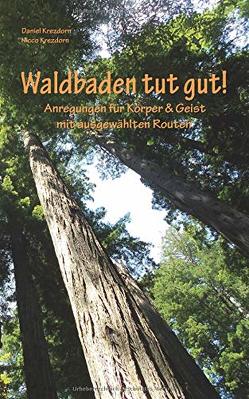 Waldbaden tut gut! von Krezdorn,  Daniel, Krezdorn,  Nicco