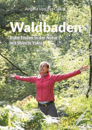 Waldbaden von von der Geest,  Angela