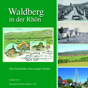 Waldberg in der Rhön von Albert,  Reinhold, Albert,  Theo, Eckert,  M, Enders,  B, Herda,  E, Hippeli,  B, Lembach,  F