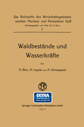 Waldbestände und Wasserkräfte von Binz,  Arthur