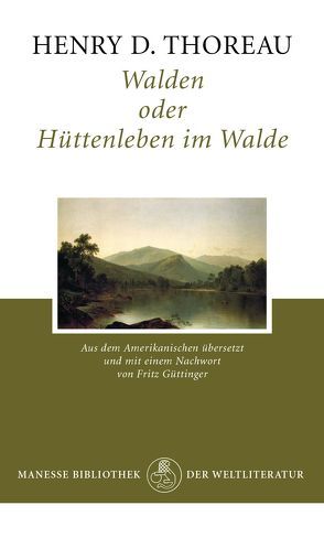 Walden von Güttinger,  Fritz, Thoreau,  Henry D.