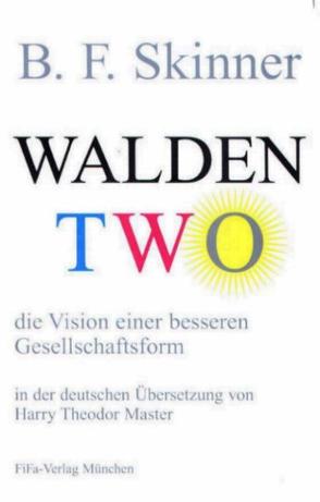 Walden Two von Master,  Harry Theodor, Skinner,  Burrhus Frederic