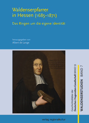 Waldenserpfarrer in Hessen (1685 – 1871) von de Lange,  Albert