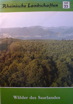 Wälder des Saarlandes von Bettinger,  Andreas, Mörsdorf,  Stefan, Ulrich,  Rainer