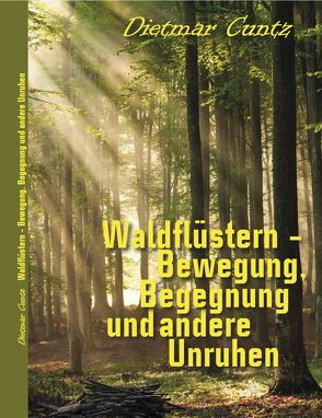 Waldflüstern von Cuntz,  Dietmar, DiCarmen,  Sonju