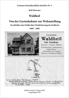 Waldheil Von der Gartenkolonie zur Wohnsiedlung von Diemann,  Rolf