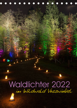 Waldlichter im Wildwald Vosswinkel 2022 (Tischkalender 2022 DIN A5 hoch) von Lieder,  Britta