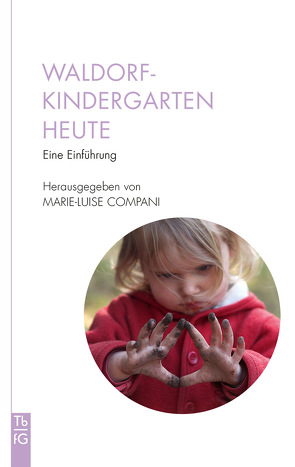 Waldorfkindergarten heute von Altenried,  Susanne, Compani,  Marie-Luise, Deimann,  Sabine, Grah-Wittich,  Claudia, Hünig,  Franziska, Kaliss,  Ulrike, Kühne,  Petra, McKeen,  Claudia, Neider,  Andreas, Ostkämper,  Frodo, Rothfuß,  Susanne, Rüpke,  Elke, Staneker,  Hubert, Südhof,  Kathinka, Vieser,  Susanne, Walter,  Jacqueline