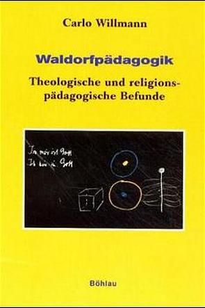 Waldorfpädagogik von Willmann,  Carlo