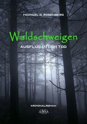 Waldschweigen – Großdruck von Rosenberg,  Michael G.