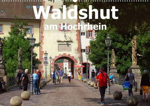 Waldshut am Hochrhein (Wandkalender 2022 DIN A2 quer) von Brunner-Klaus,  Liselotte