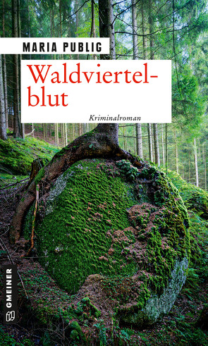 Waldviertelblut von Publig,  Maria