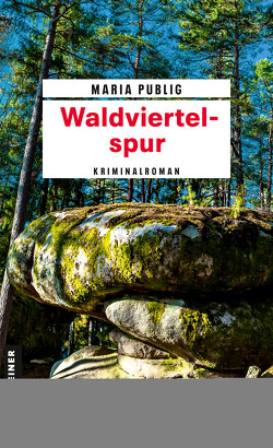 Waldviertelspur von Publig,  Maria