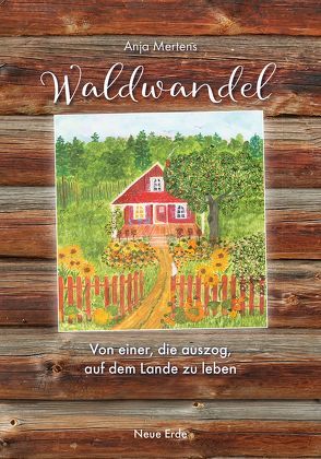 Waldwandel von Mertens,  Anja