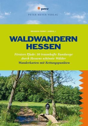 Waldwandern Hessen von Seidenschnur,  Dr. Wolfgang