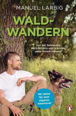 Waldwandern von Larbig,  Manuel