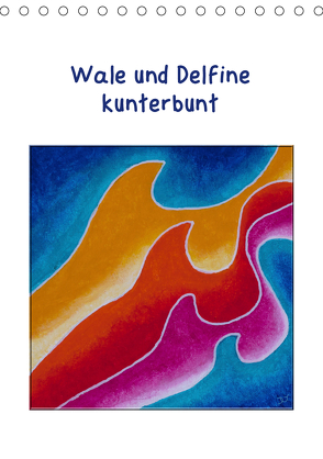 Wale und Delfine kunterbunt (Tischkalender 2020 DIN A5 hoch) von Thomas,  Doris