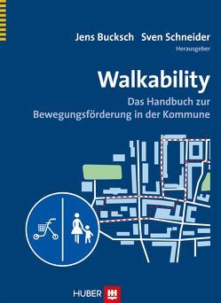 Walkability von Bucksch,  Jens, Schneider,  Sven