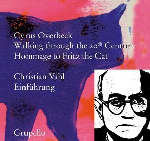 Walking through the 20th Century von Overbeck,  Cyrus, Vahl,  Christian