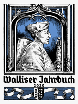 Walliser Jahrbuch 2020 von Diverse,  Autoren, Grichting,  Alois