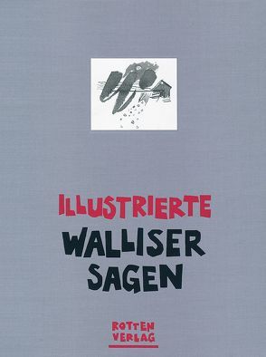 Walliser Sagen von Ebener,  Wilhelm