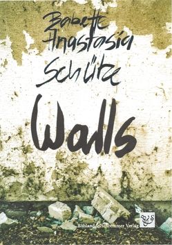 Walls von Schütze,  Babette Anastasia