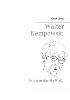 Walter Kempowski von Griese,  Volker