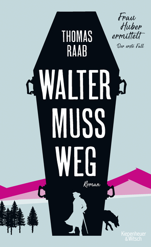 Walter muss weg von Raab,  Thomas