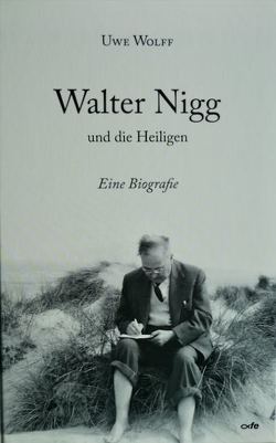 Walter Nigg und die Heiligen von Wolff,  Uwe